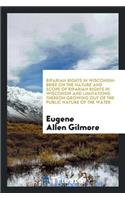 Riparian Rights in Wisconsin: Brief on the Nature and Scope of Riparian ...