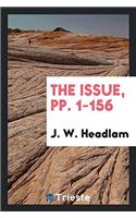 THE ISSUE, PP. 1-156