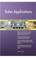 Sales Applications A Complete Guide - 2019 Edition