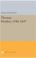 Thomas Hooker, 1586-1647