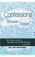 Confessions of a Shower Tapper