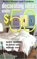 Decorating Ideas Under $50: Quick Updates to What You Already Own
