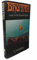 Bhutan: Land of the Peaceful Dragon Hardcover â€“ 1 June 1975