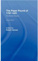The Paper Pound of 1797-1812: The Bullion Report(English)