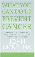 What You Can Do to Prevent Cancer