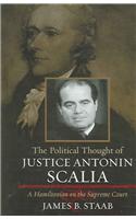 Political Thought of Justice Antonin Scalia