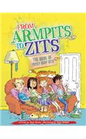 From Armpits to Zits: The Book of Yucky Body Bits