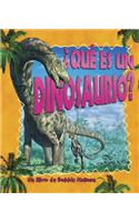 ¿Qué Es Un Dinosaurio? (What Is a Dinosaur?)