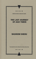 Last Journey of Ago Ymeri