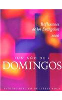 Un Ano de Domingos: Reflecciones de los Evangelios 2006
