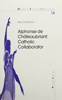 Alphonse De Chateaubriant: (v. 14 Modern French Identities)