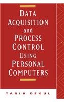 Data Acquisition and Process Control Using Personal Computers