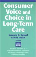 Consumer Voice and Choice in Long-Term Care