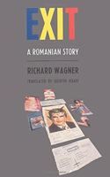 Exit: A Romanian Story