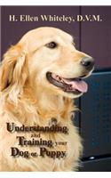 Understanding and Training Your Dog or Puppy