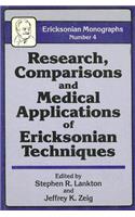 Research Comparisons and Medical Applications of Ericksonian Techniques