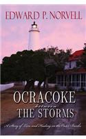 Ocracoke Between the Storms: A Story of Love and Healing on the Outer Banks