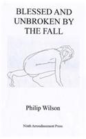 Blessed and Unbroken by the Fall