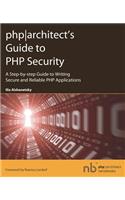 Phparchitect's Guide to PHP Security