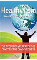 Healthyism - Healthy I, Healthy World!