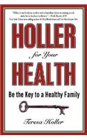Holler for Your Health
