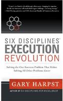 Six Disciplines Execution Revolution