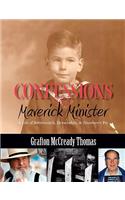 Confessions Of A Maverick Minister