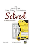 Excel VBA User Form Conundrum Solved