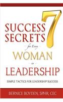 Seven Success Secrets for Every Woman in Leadership