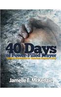 40 Days of Power-Filled Prayer