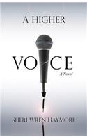Higher Voice