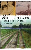 White Gloves and Collards