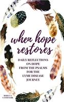 When Hope Restores