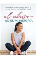 Abuso No Es Mi Historia