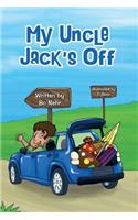 My Uncle Jack's Off