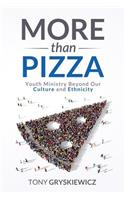 More Than Pizza