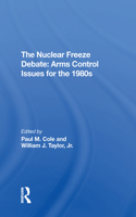 The Nuclear Freeze Debate