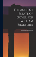 Ancient Estate of Governor William Bradford