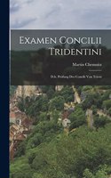 Examen Concilii Tridentini