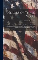 Heroes of Three Wars