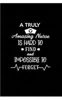 A Truly Amazing Nurse is Hard to Find and Impossible to Forget