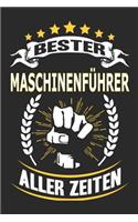 Bester Maschinenführer aller Zeiten: Notizbuch, Notizblock, Geschenk Buch mit 110 linierten Seiten