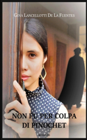 Non fu per colpa di Pinochet