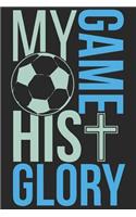 My Game His Glory
