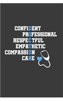 Confident Professional Respectful Empathetic Compassion Care