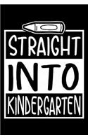 Straight Into Kindergarten