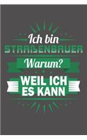 Ich Bin Straßenbauer - Warum? Weil Ich Es Kann