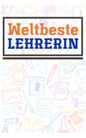 Weltbeste Lehrerin: Lehrer-Kalender im DinA 5 Format für Lehrerinnen und Lehrer Organizer Schuljahresplaner Notizen für Pädagogen