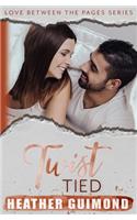 Twist Tied: A Love Between the Pages Novel