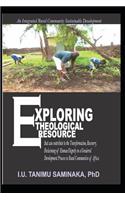 Exploring Theological Resources That Can Contribute To The Transformation, Recovery, Reclaiming Of Human Dignity In A Gendered Development Process In Rural Communities Of Africa: Integrated Rural Comm